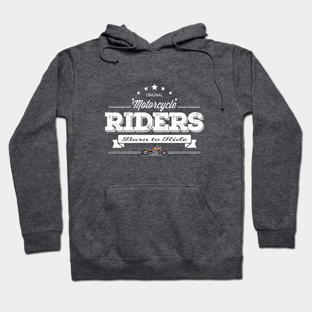 Motorbiker - Motorcycle Riders Born To Ride Hoodie by Kudostees